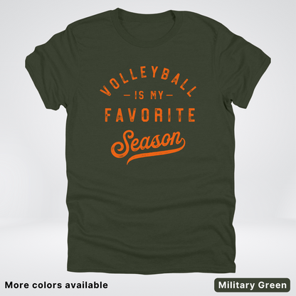 Volleyball Is My Favorite Season - Orange Design - T-Shirt