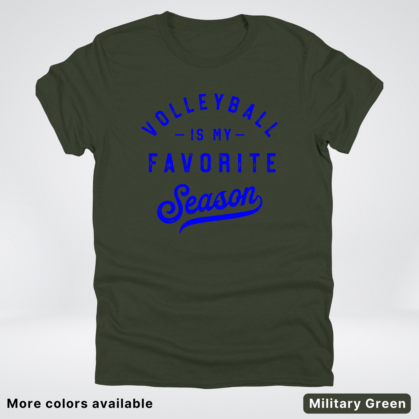 Volleyball Is My Favorite Season - Blue Design - T-Shirt