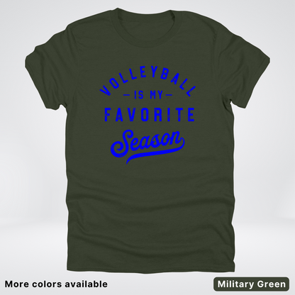 Volleyball Is My Favorite Season - Blue Design - T-Shirt