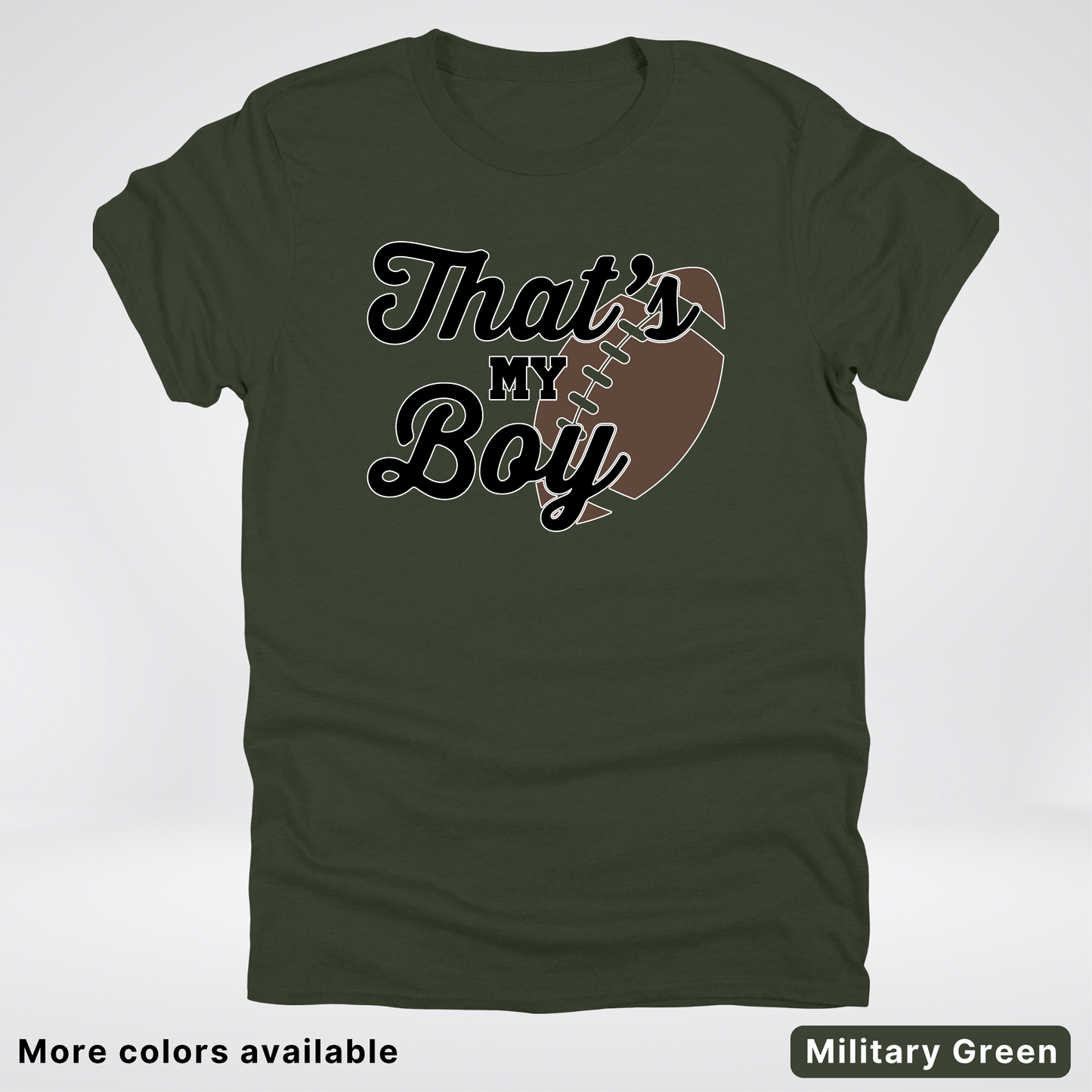 That's My Boy - Black Design - Football - T-Shirt