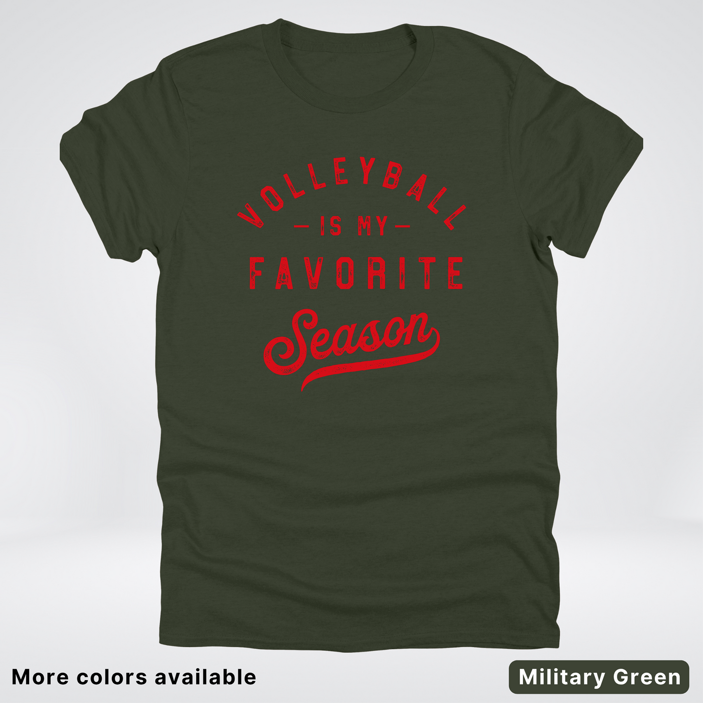 Volleyball Is My Favorite Season - Red Design - T-Shirt