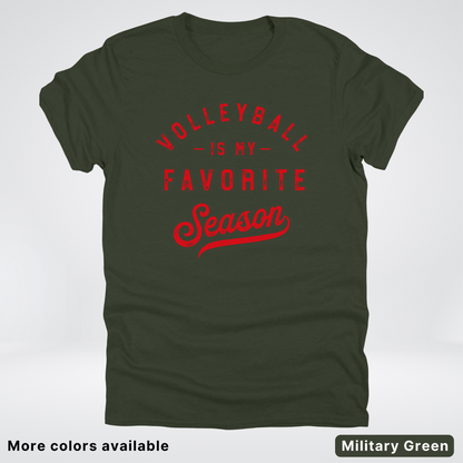 Volleyball Is My Favorite Season - Red Design - T-Shirt