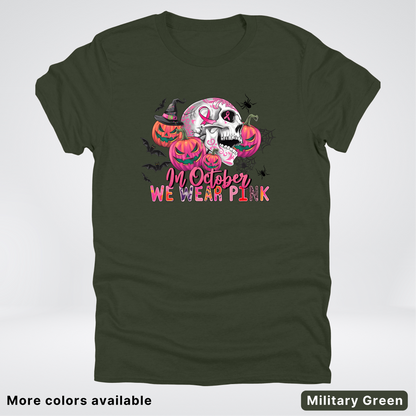 In October We Wear Pink Skull Pumpkins Spiders & Bats - T-Shirt