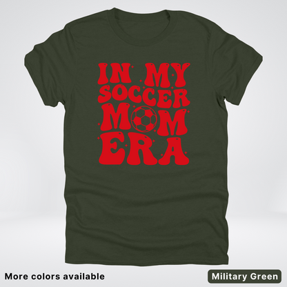 In My Soccer Mom Era – Red Design - T-Shirt
