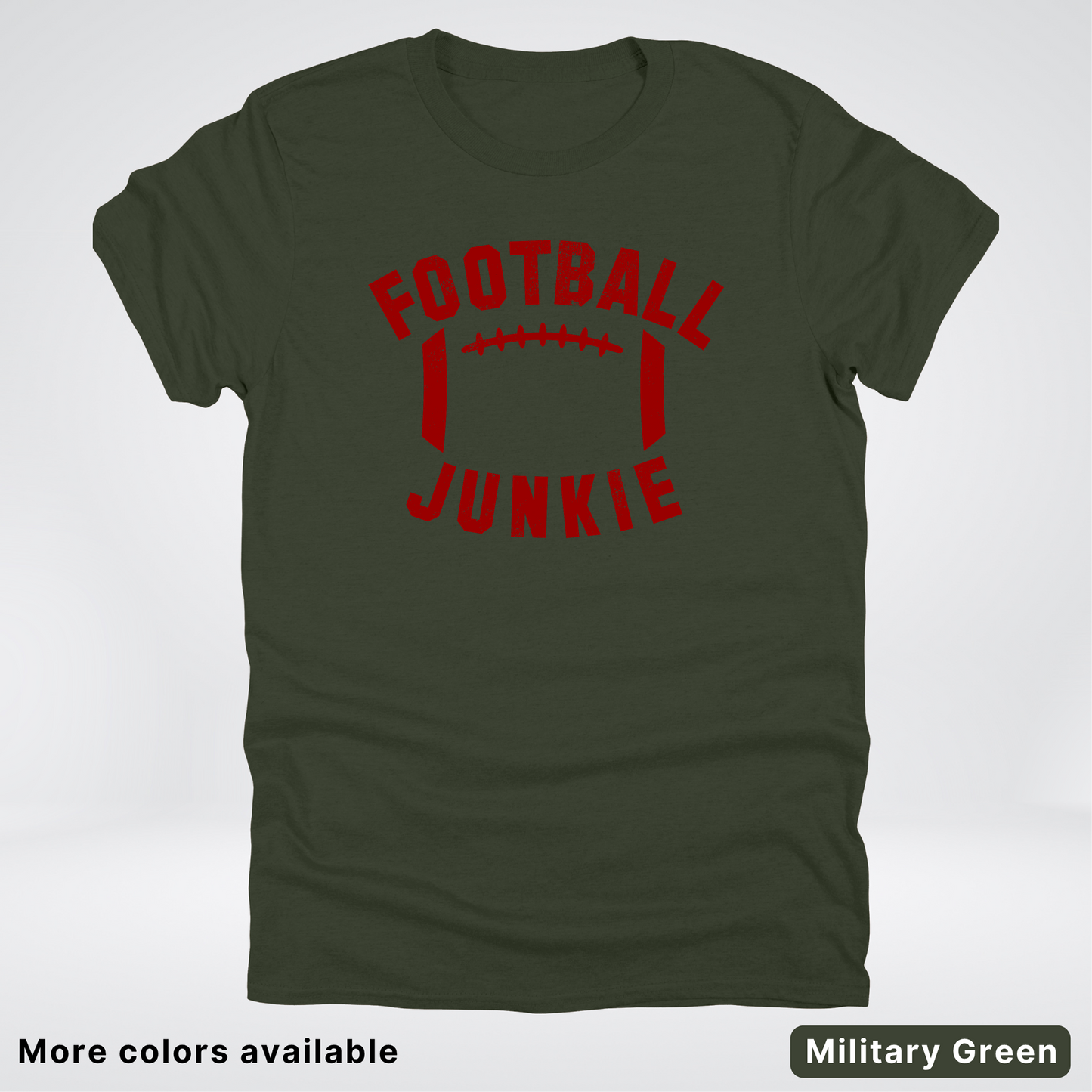 Football Junkie – Maroon Design - T-Shirt