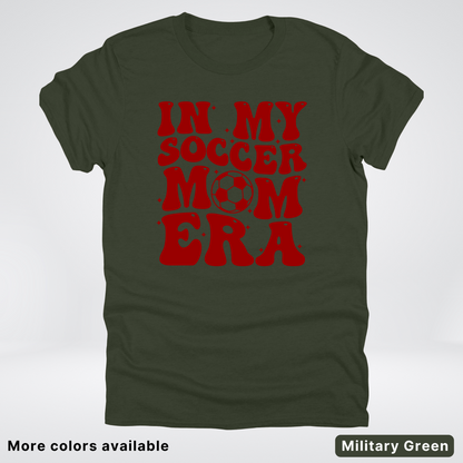 In My Soccer Mom Era – Maroon Design - T-Shirt