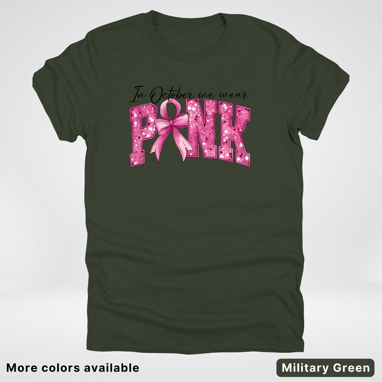 In October We Wear Pink Shimmer - T-Shirt