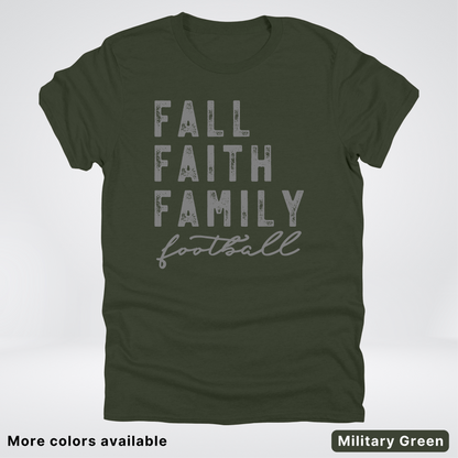Fall Faith Family – Gray Design - Football - T-Shirt