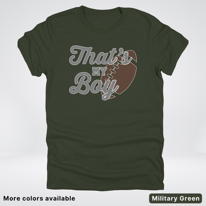 That's My Boy - Gray Design - Football - T-Shirt