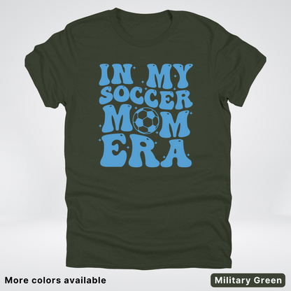In My Soccer Mom Era – Light Blue Design - T-Shirt