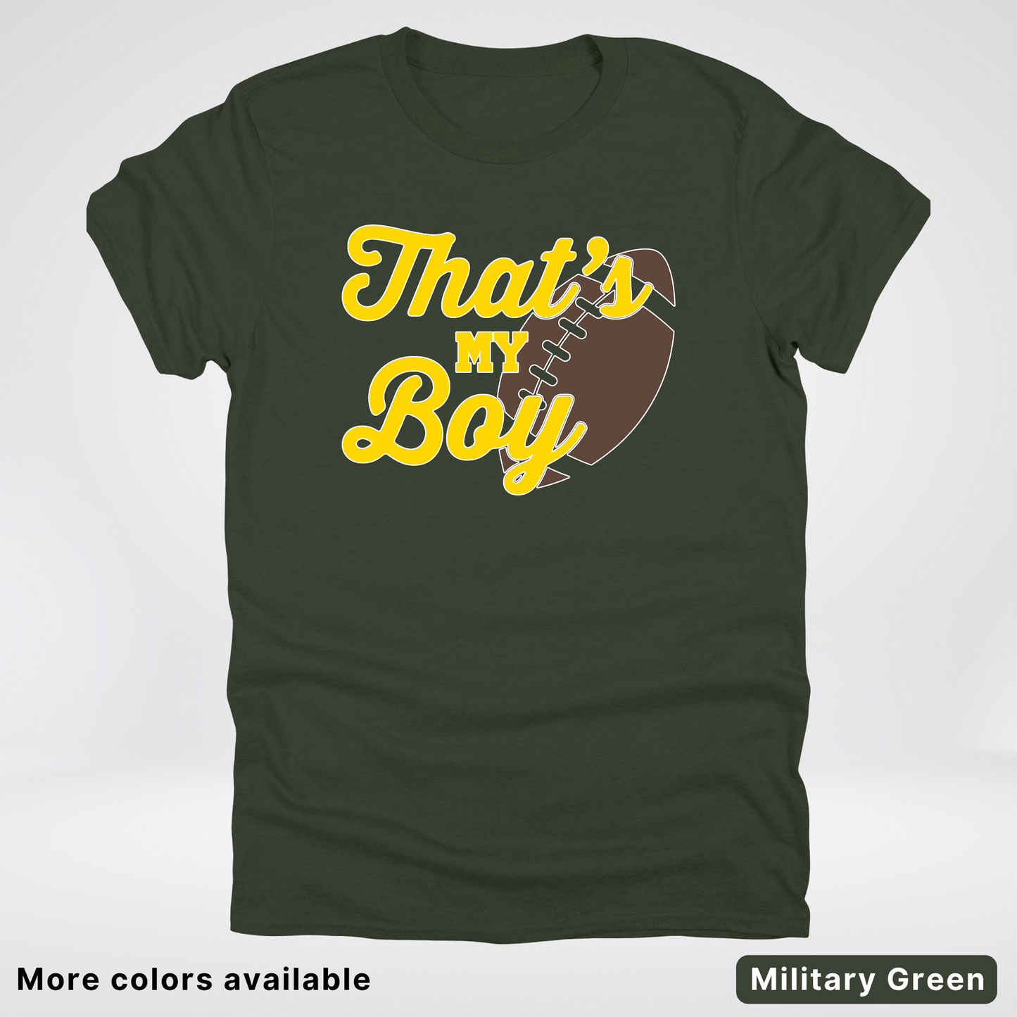 That's My Boy - Gold Design - Football - T-Shirt