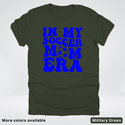 In My Soccer Mom Era – Blue Design - T-Shirt
