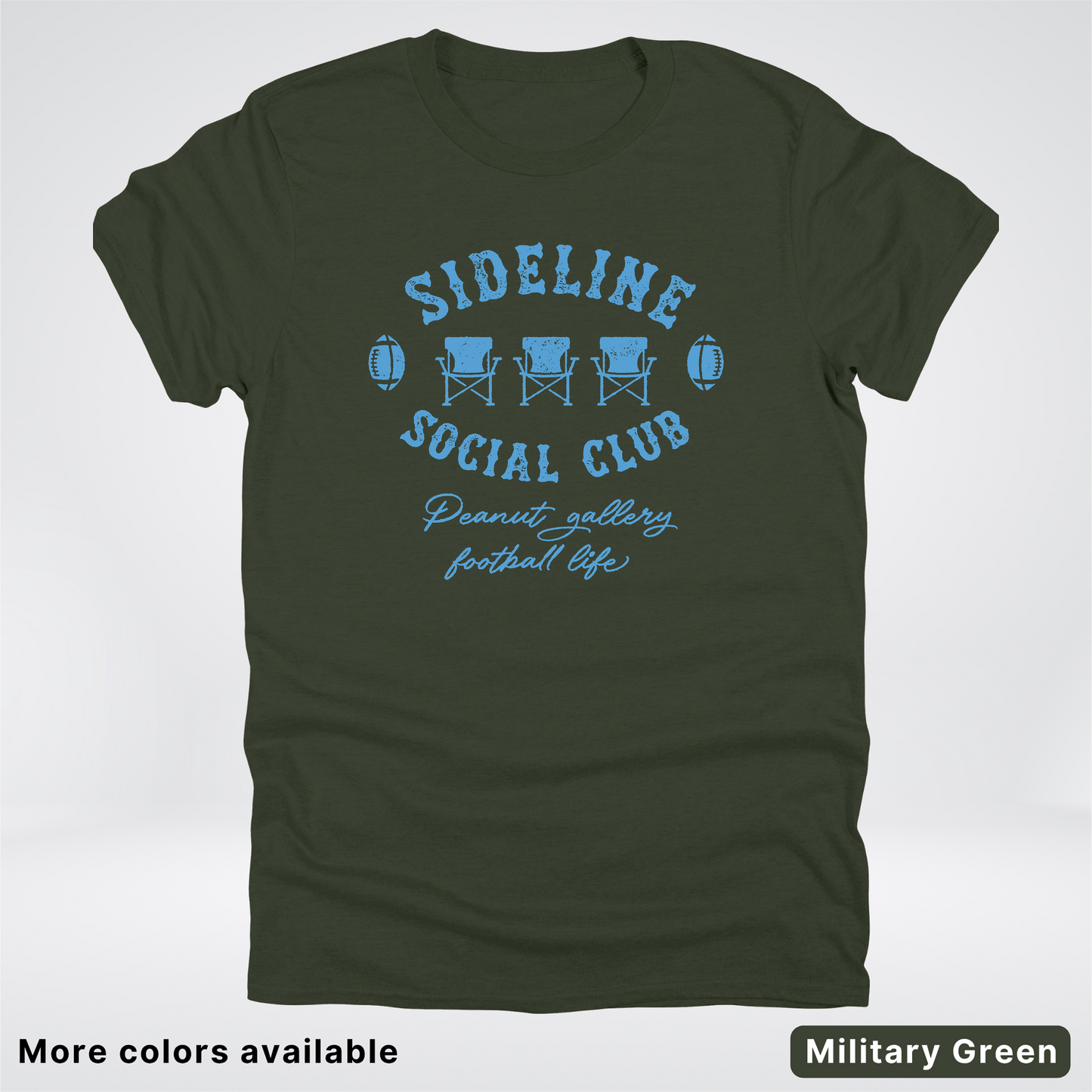 Sideline Social Club Peanut Gallery Football Life – Light Blue Design - T-Shirt
