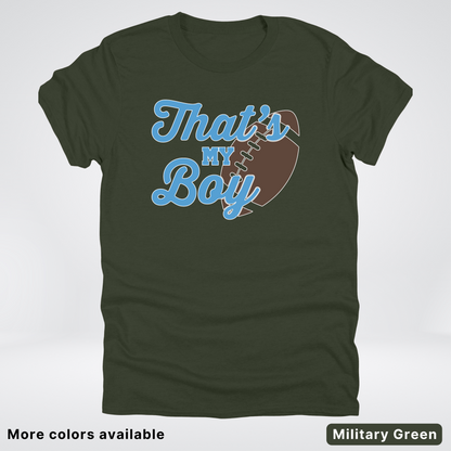 That's My Boy - Light Blue Design - Football - T-Shirt