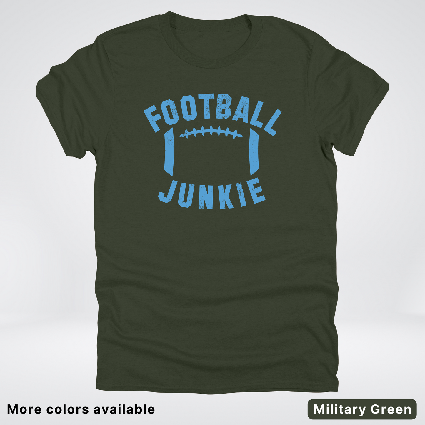 Football Junkie – Light Blue Design - T-Shirt