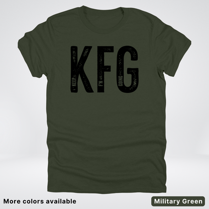 Keep F'N Going T-Shirt