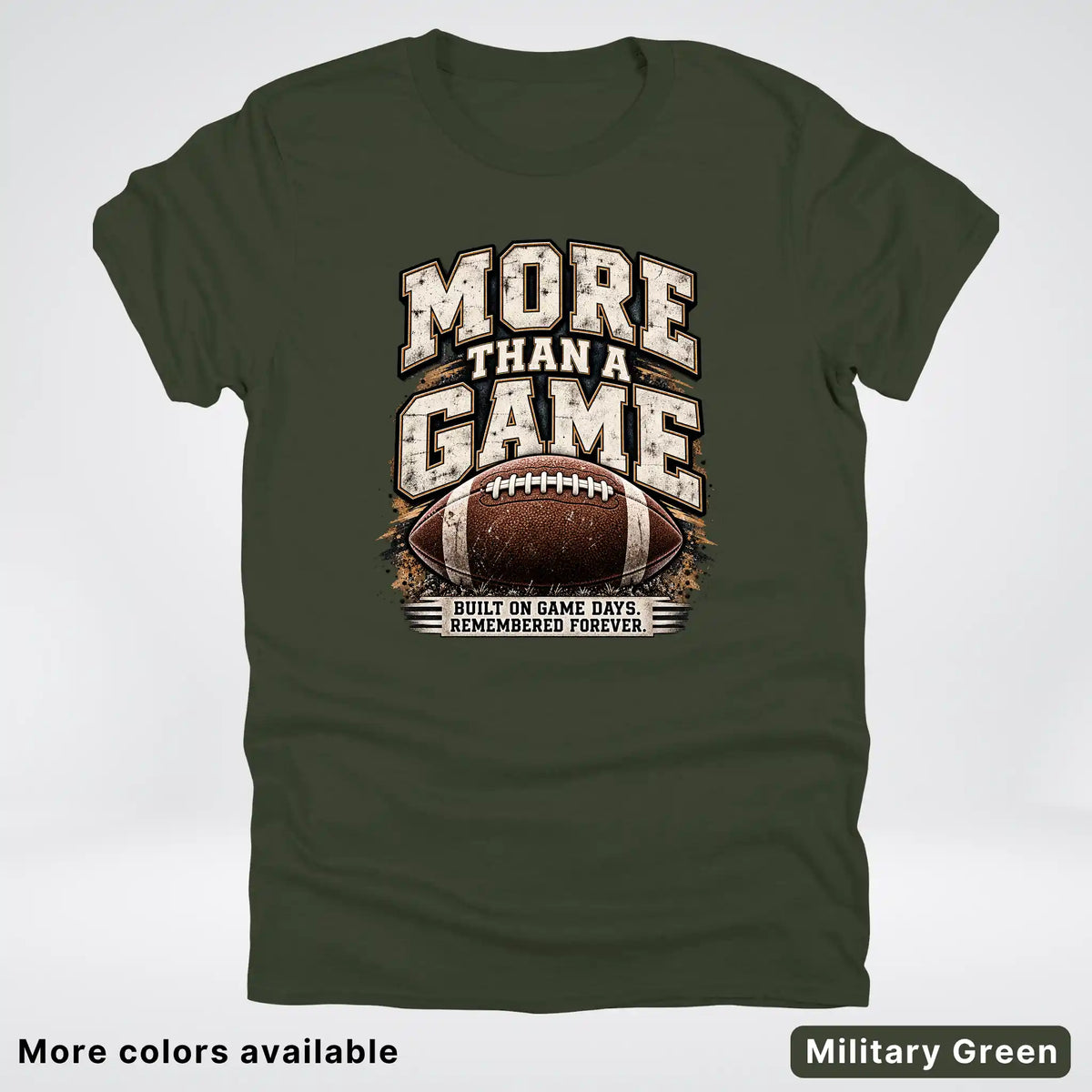 More Than a Game – Vintage Football T-Shirt