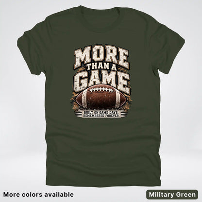 More Than a Game – Vintage Football T-Shirt