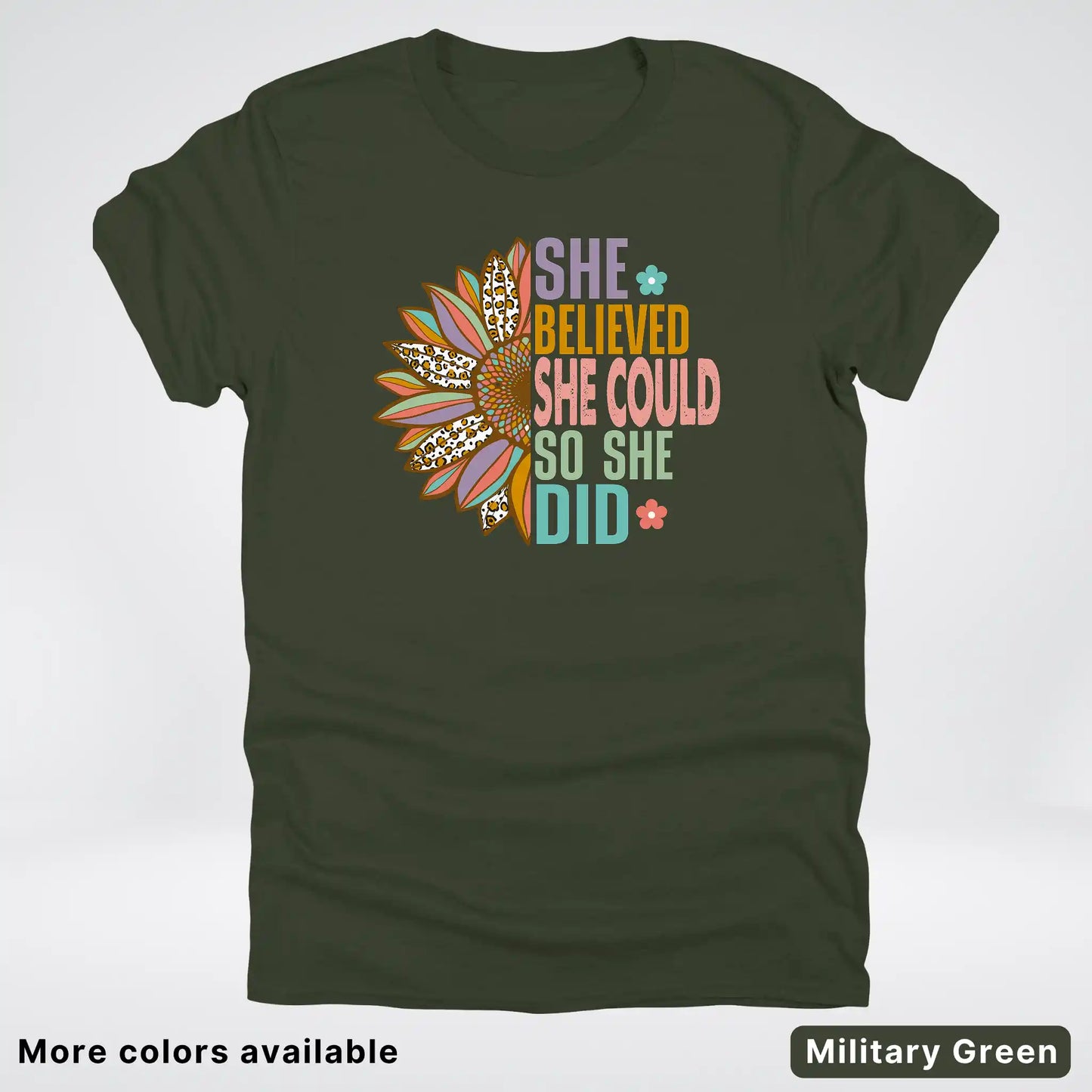 She Believed She Could So She Did – Sunflower Inspirational Graphic T-Shirt