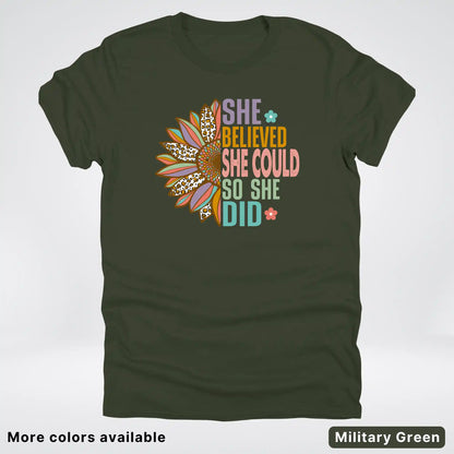She Believed She Could So She Did – Sunflower Inspirational Graphic T-Shirt