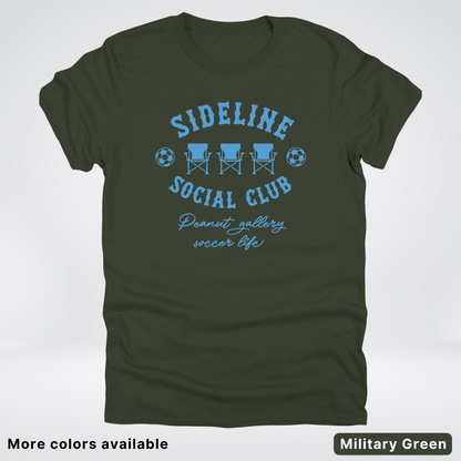 Sideline Social Club Peanut Gallery Soccer Life – Light Blue Design - T-Shirt