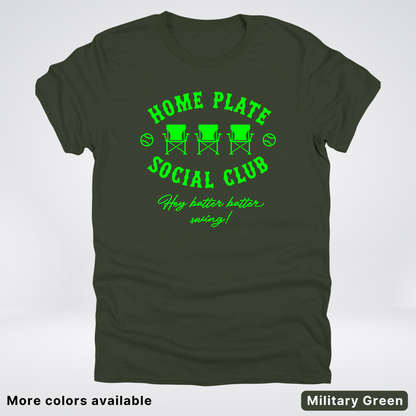 Home Plate Social Club – Green Design - T-Shirt