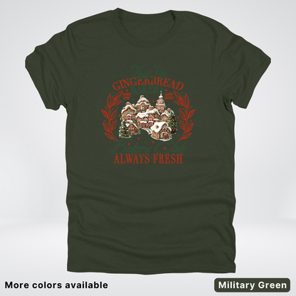 North Pole Gingerbread Bakery  Club Always Fresh - T-Shirt