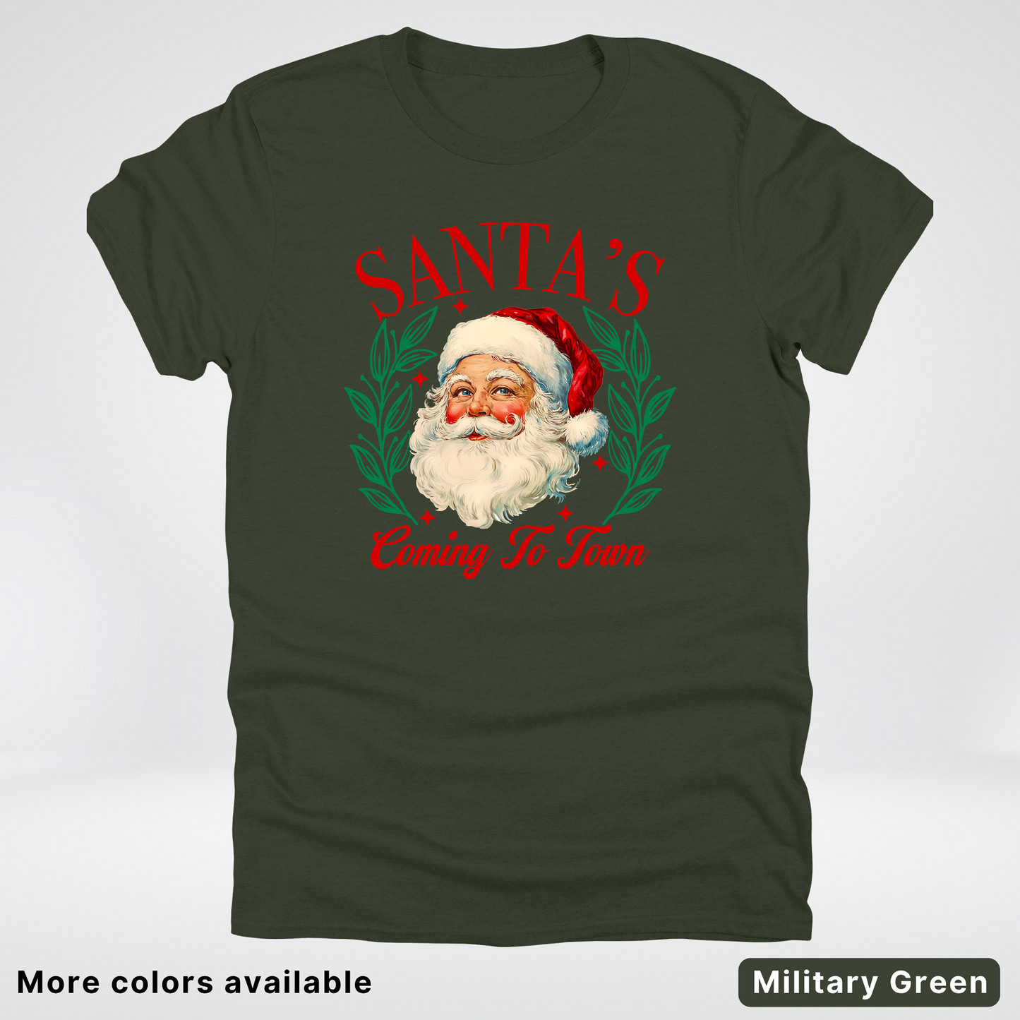 Santa's Coming To Town - T-Shirt