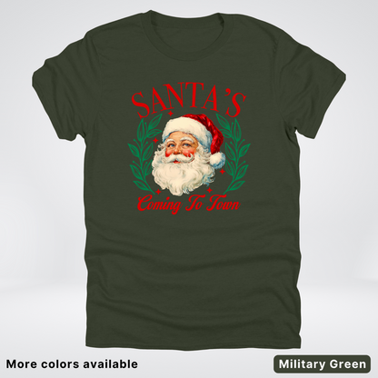 Santa's Coming To Town - T-Shirt