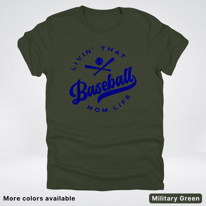 Livin' That Baseball Mom Life - Navy Design -T-Shirt