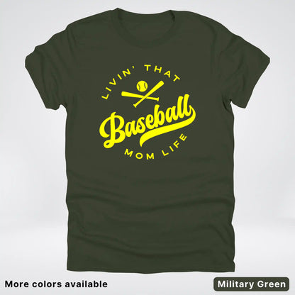 Livin' That Baseball Mom Life - Yellow Design - T-Shirt