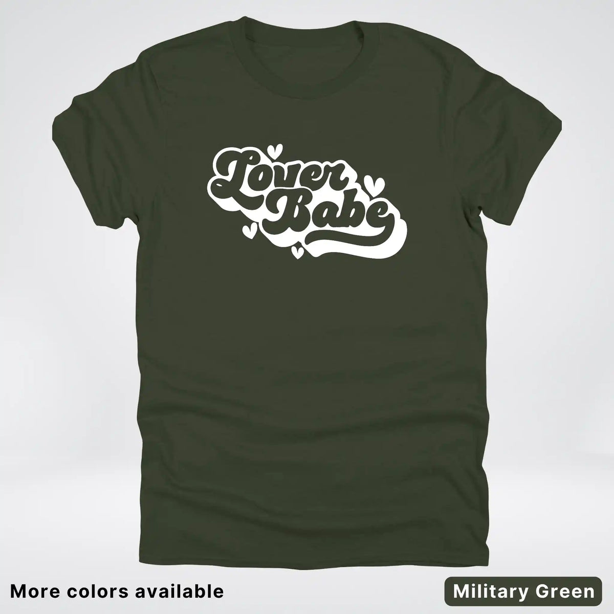 Lover Babe - White Design - T-Shirt