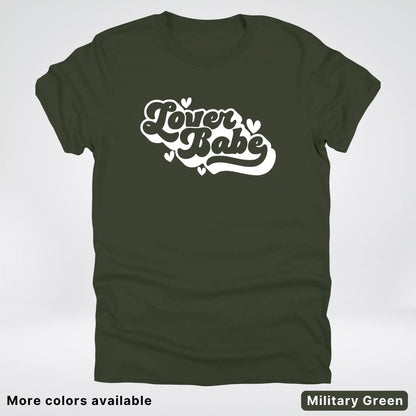 Lover Babe - White Design - T-Shirt