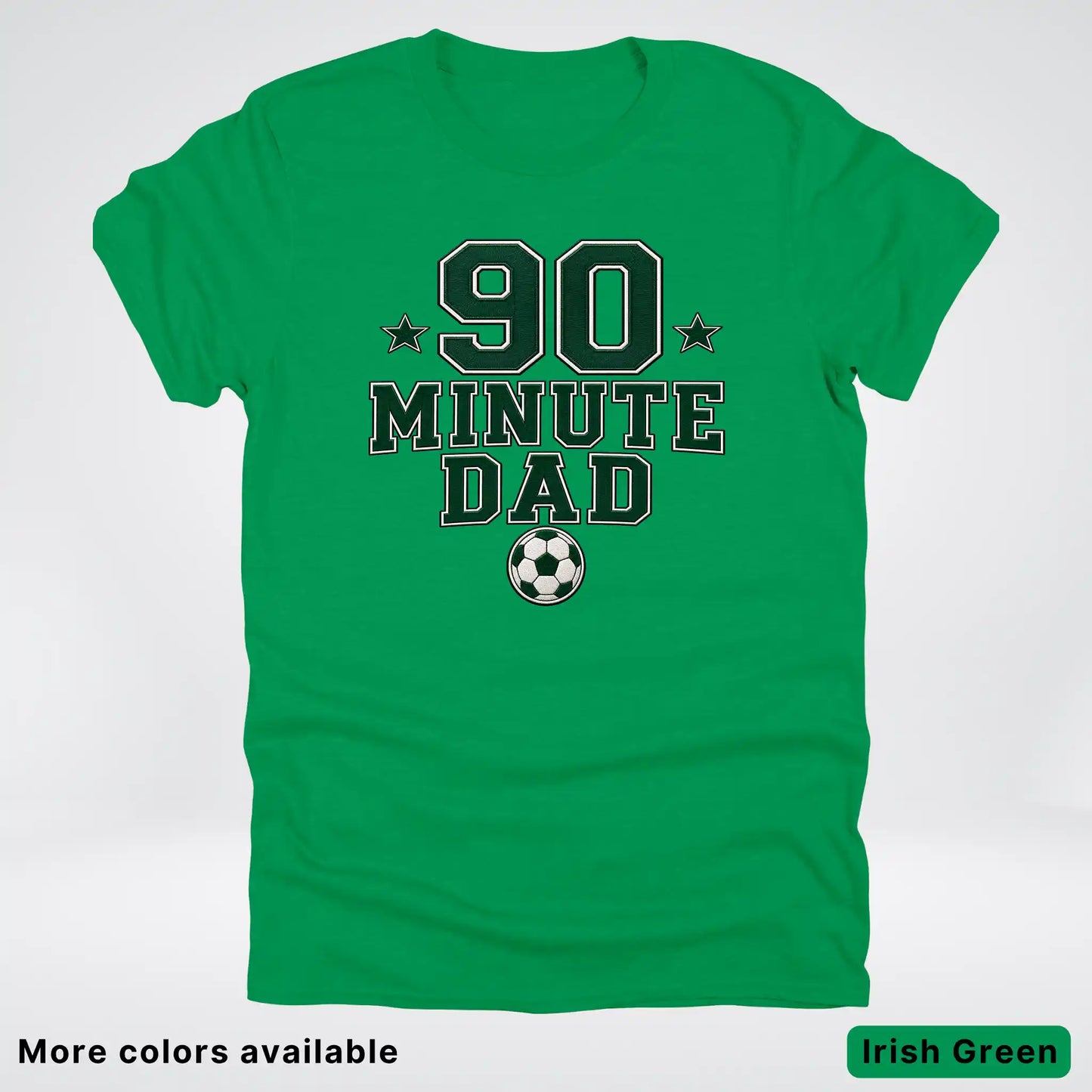 90 Minute Dad – Faux Embroidery Soccer Dad – T-Shirt