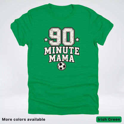 90 Minute Mama – Vintage Soccer Mom – T-Shirt