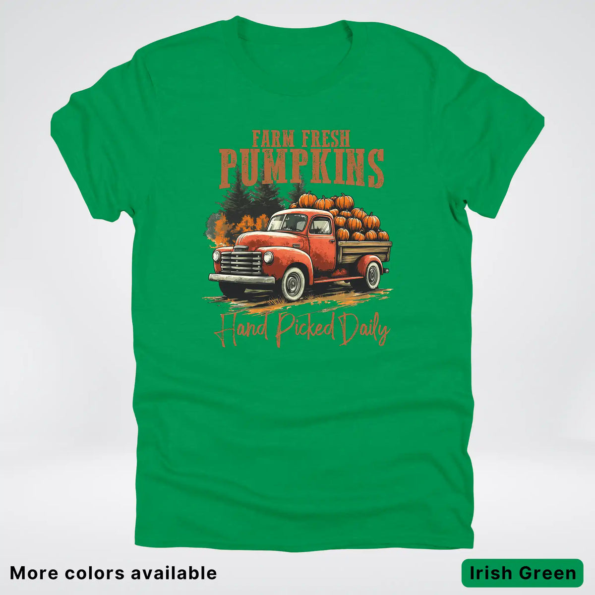 Farm Fresh Pumpkins Hand Picked Daily T-Shirt