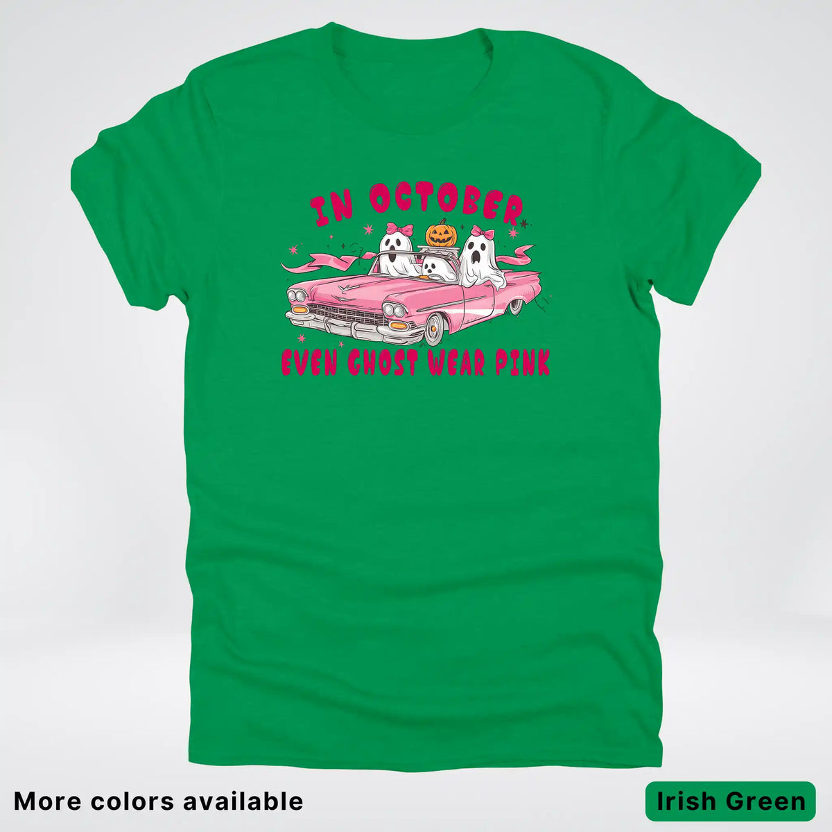 In October Even Ghost Wear Pink Breast Cancer Awareness  T-Shirt