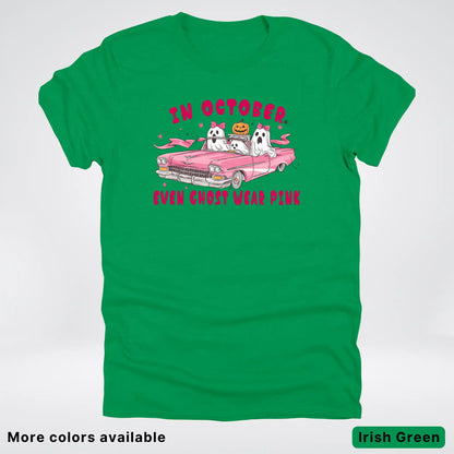 In October Even Ghost Wear Pink Breast Cancer Awareness  T-Shirt