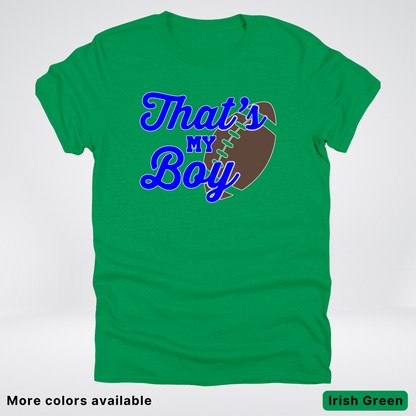 That's My Boy - Blue Design - Football - T-Shirt