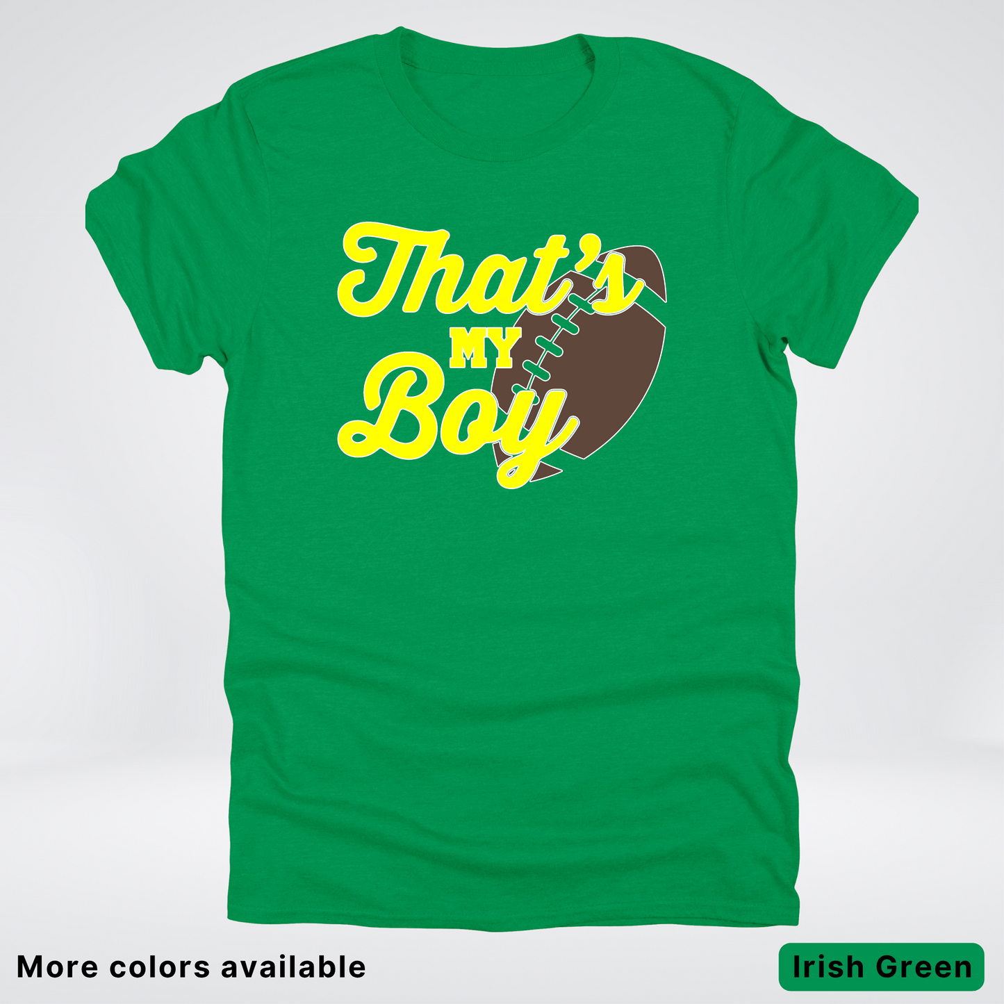 That's My Boy - Yellow Design - Football - T-Shirt