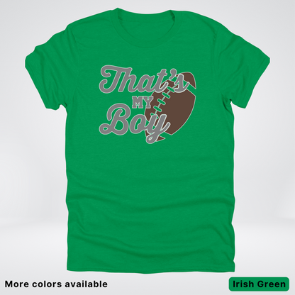 That's My Boy - Gray Design - Football - T-Shirt