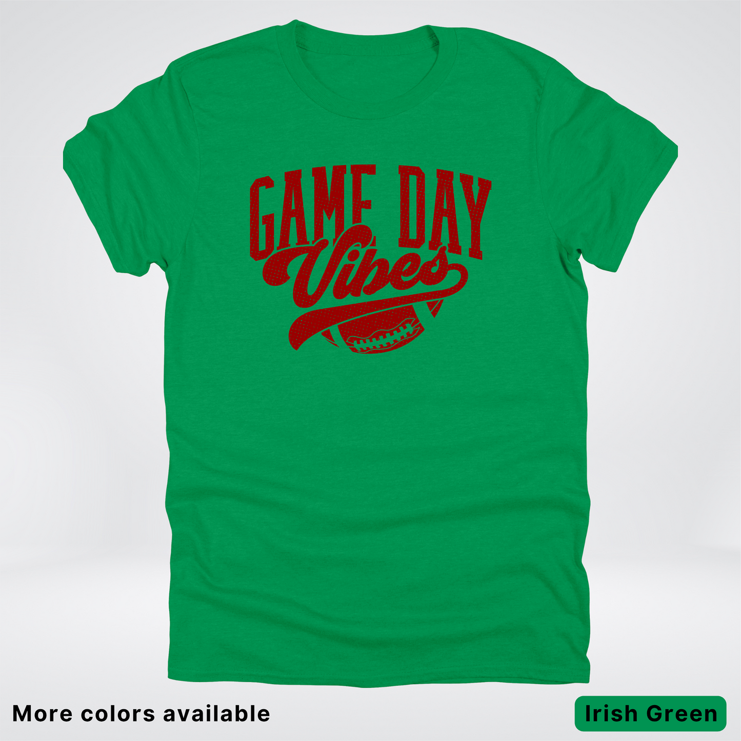 Game Day Vibes –Maroon Design - Football - T-Shirt