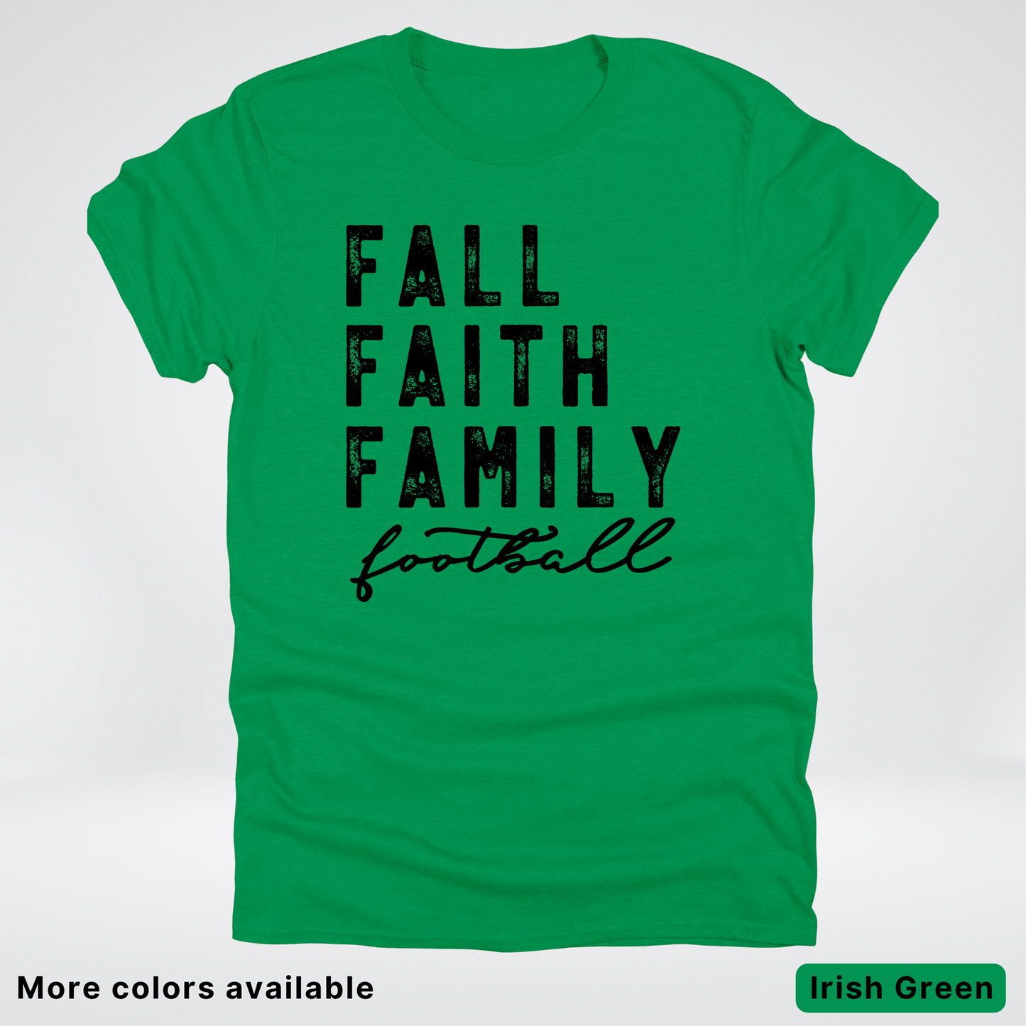 Fall Faith Family – Black Design - Football - T-Shirt