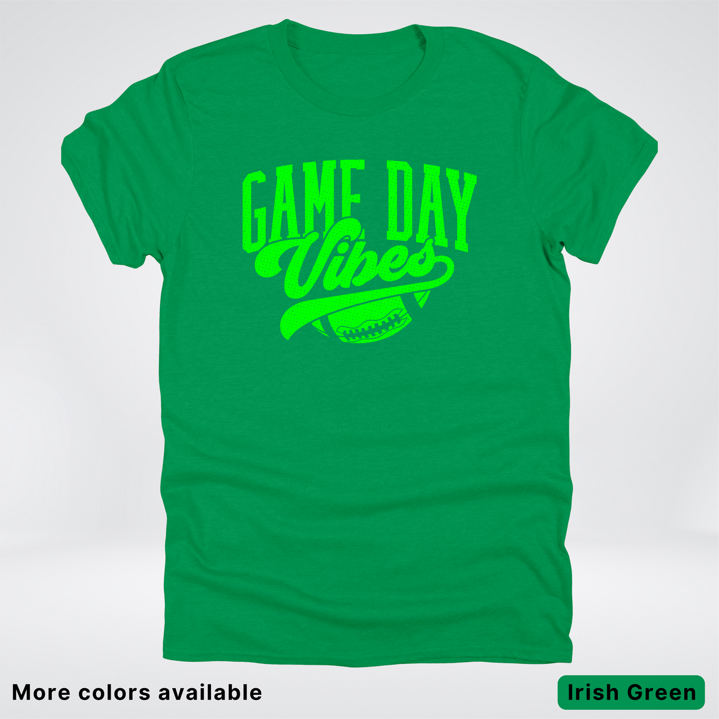 Game Day Vibes - Green Design - Football - T-Shirt