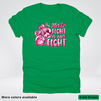 Her Fight Is Our Fight Boxing Pink Out - T-Shirt