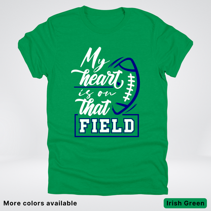My Heart Is On That Field – Navy Design – T-Shirt