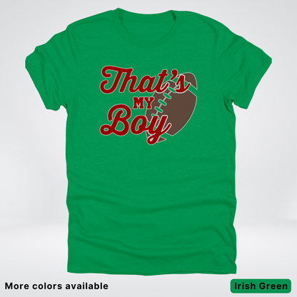 That's My Boy - Maroon Design - Football - T-Shirt