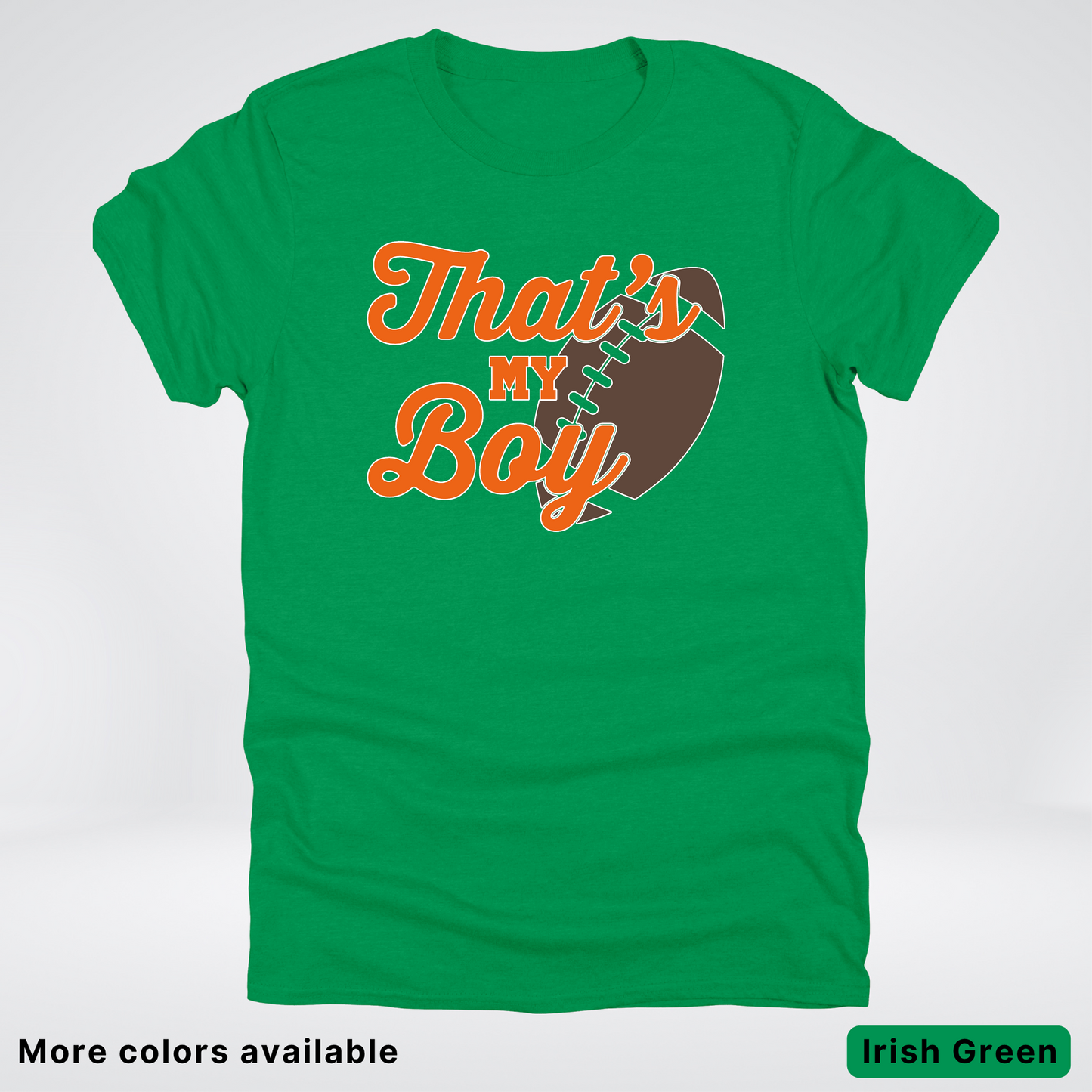 That's My Boy - Orange Design - Football - T-Shirt