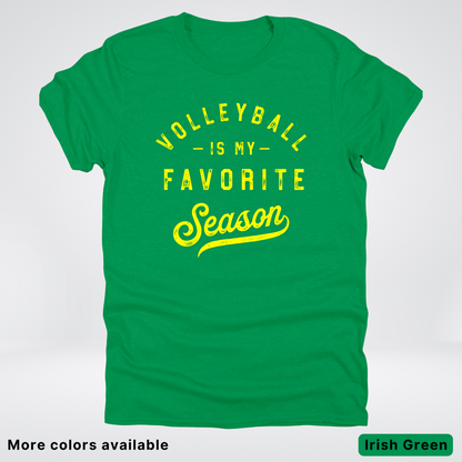 Volleyball Is My Favorite Season - Yellow Design - T-Shirt