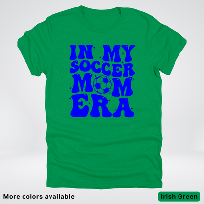 In My Soccer Mom Era – Blue Design - T-Shirt